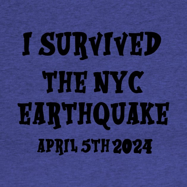 I Survived The NYC Earthquake April 5th 2024 America USA by Fresherth Studio